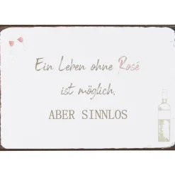 IB Laursen Metallschild Ein Leben ohne Rose ist möglich