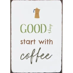 IB Laursen Metallschild Good days start with Coffee
