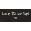 IB Laursen Metallschild Love is the new black